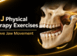 Best TMJ Physical Therapy Exercises to Improve Jaw Movement